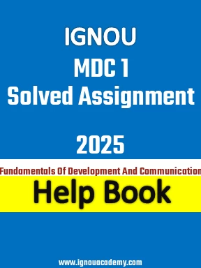 IGNOU MDC 1 Solved Assignment 2025